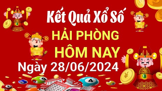 XSHP 28/6, Kết quả xổ số Hải Phòng hôm nay 28/6/2024, KQXSHP thứ Sáu ngày 26 tháng 6