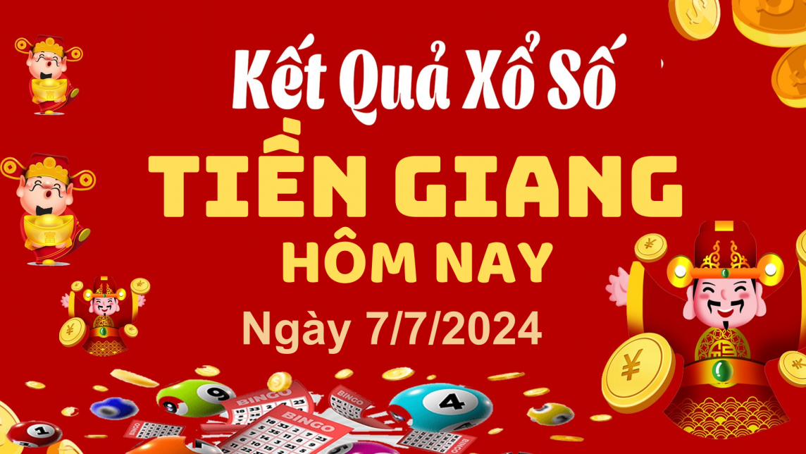 XSTG 7/7, Xem kết quả xổ số Tiền Giang hôm nay 7/7/2024, xổ số Tiền Giang ngày 7 tháng 7