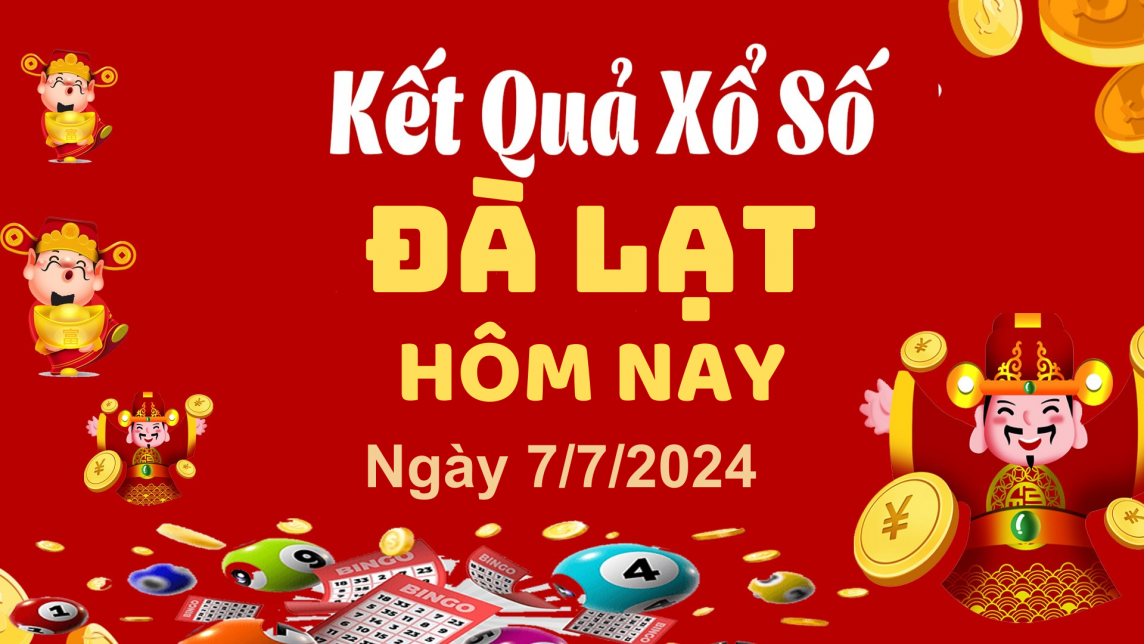 XSDL 7/7, Kết quả xổ số Đà Lạt hôm nay 7/7/2024, KQXSDL chủ Nhật ngày 7 tháng 7