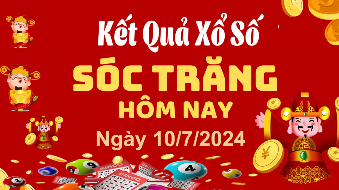 XSST 10/7, Xem kết quả xổ số Sóc Trăng hôm nay 10/7/2024, xổ số Sóc Trăng ngày 10 tháng 7