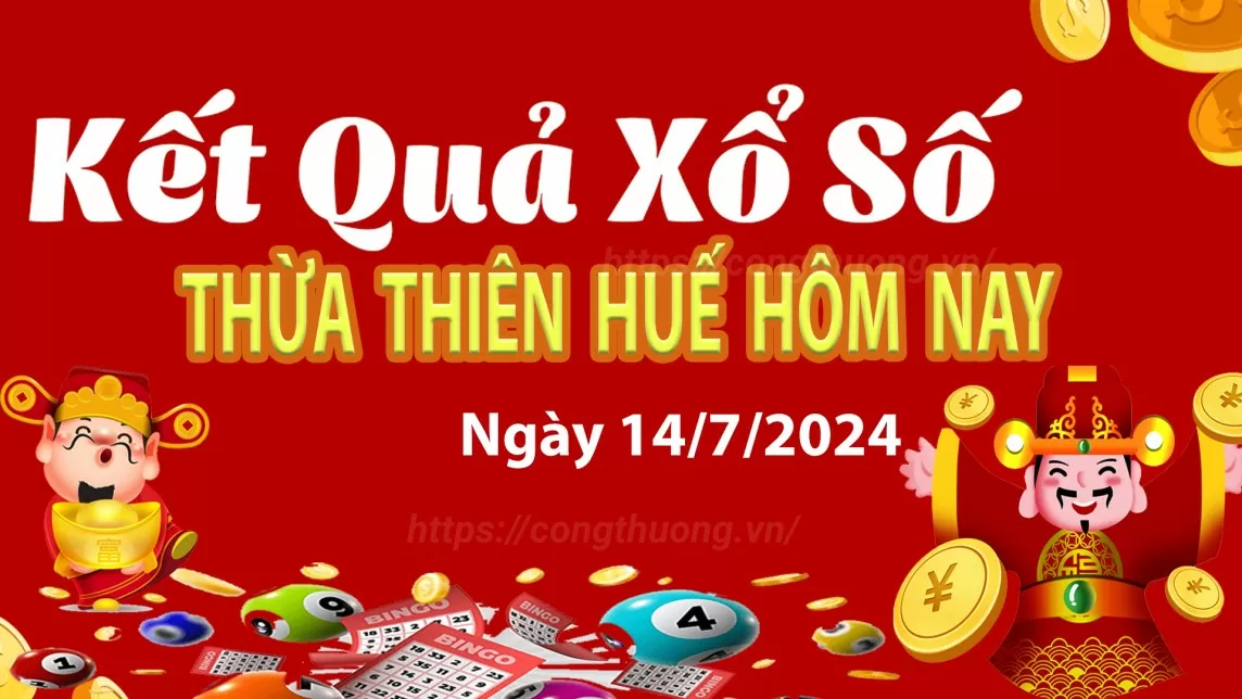 XSTTH 14/7, xem kết quả xổ số Thừa Thiên Huế hôm nay 14/7/2024, xổ số Thừa Thiên Huế ngày 14/7