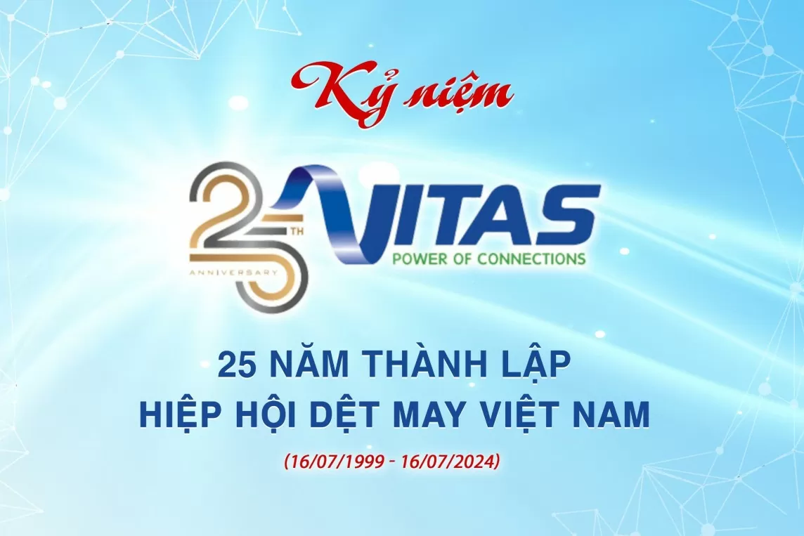 Hiệp hội Dệt may Việt Nam đóng góp gì sau 25 năm thành lập?