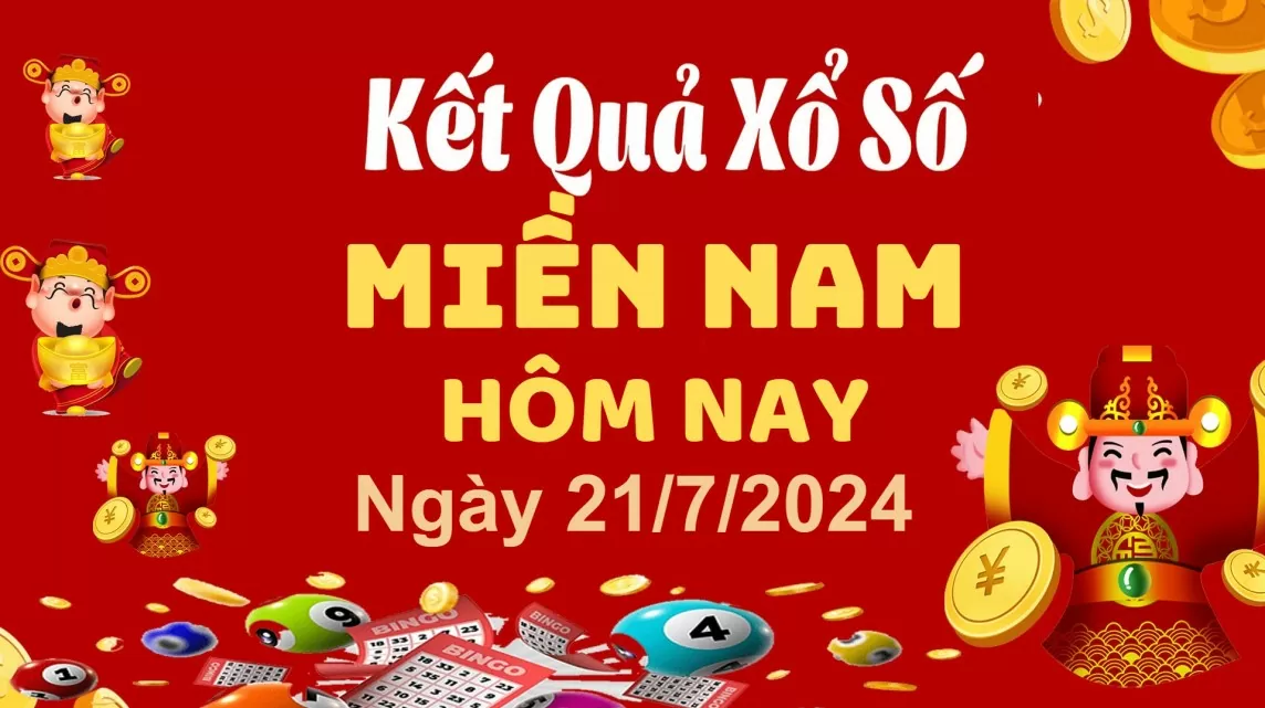 XSMN 21/7, Kết quả xổ số miền Nam hôm nay 21/7/2024, xổ số miền Nam ngày 21 tháng 7,trực tiếp XSMN 21/7