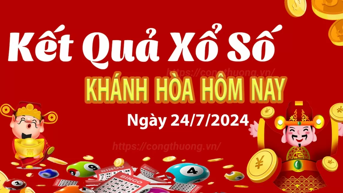 XSKH 24/7, xem kết quả xổ số Khánh Hòa hôm nay 24/7/2024, xổ số Khánh Hòa ngày 24 tháng 7