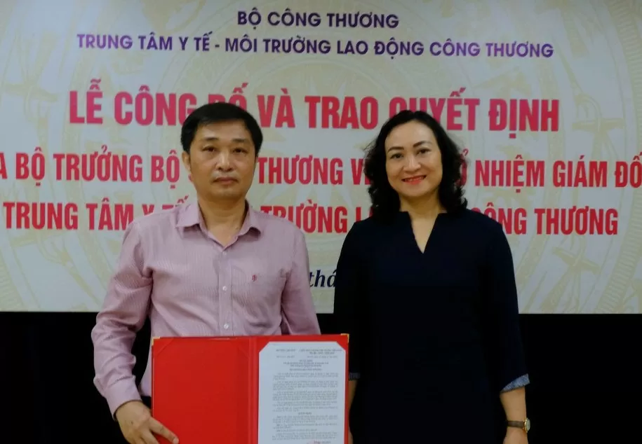 Bổ nhiệm Giám đốc Trung tâm Y tế - Môi trường lao động Công Thương