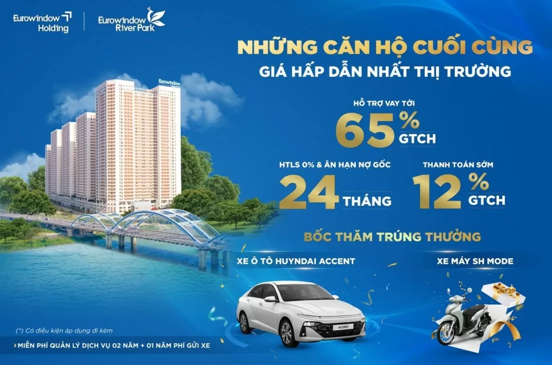 Eurowindow River Park tung chính sách khủng: Mua nhà sang tặng xế hộp