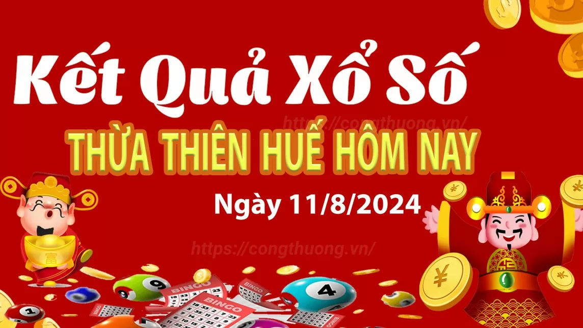 XSTTH 11/8, kết quả xổ số Thừa Thiên Huế hôm nay 11/8/2024, xổ số Thừa Thiên Huế ngày 11/8