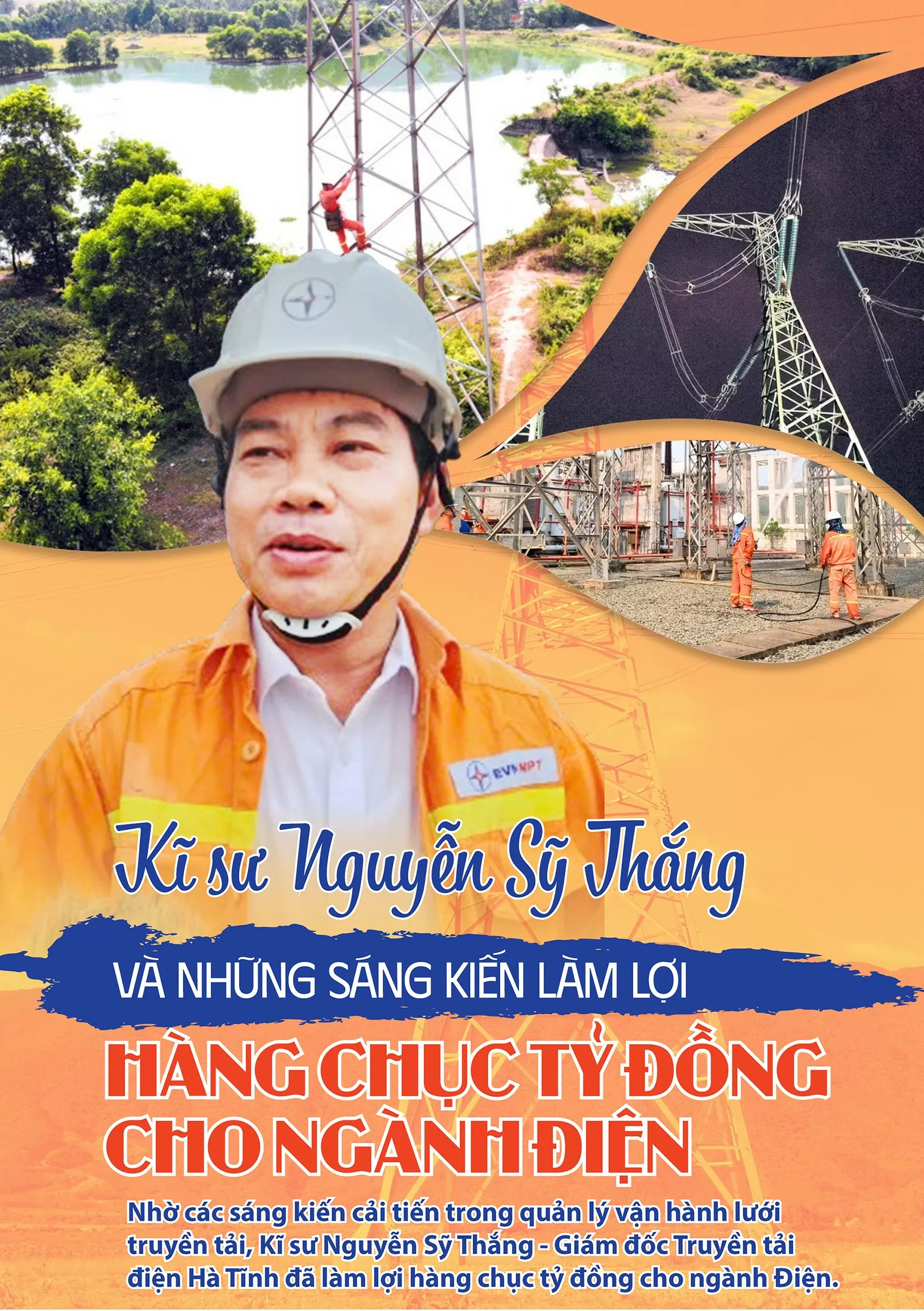 Kĩ sư Nguyễn Sỹ Thắng và những sáng kiến làm lợi hàng chục tỷ đồng cho ngành điện