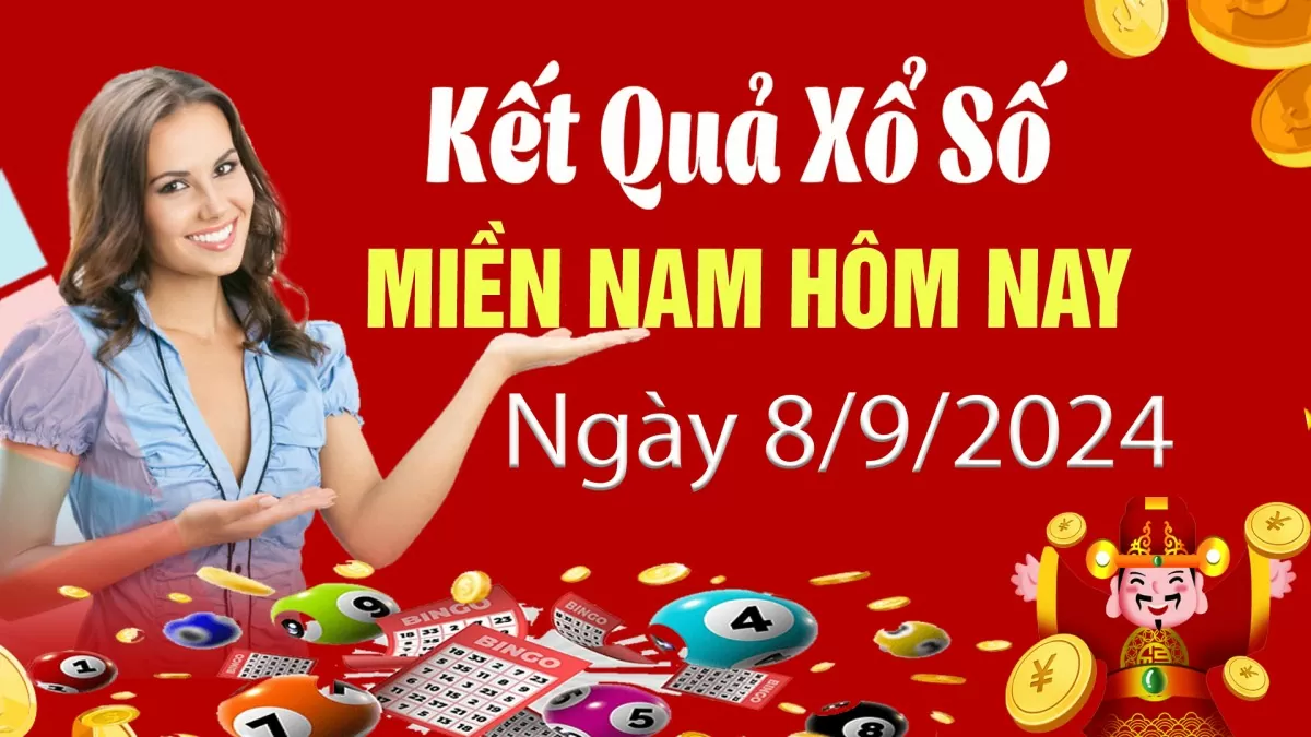 XSMN, Kết quả xổ số miền Nam hôm nay 8/9/2024, xổ số miền Nam ngày 8 tháng 9,trực tiếp XSMN 8/9