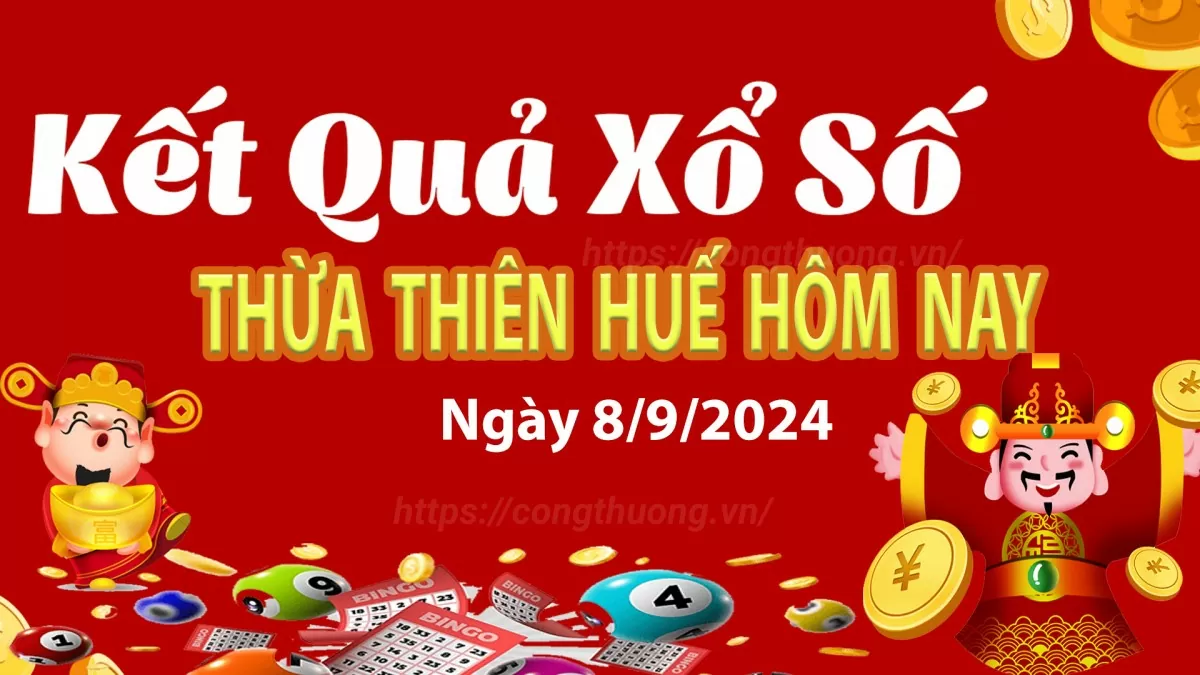 XSTTH 8/9, kết quả xổ số Thừa Thiên Huế hôm nay 8/9/2024, xổ số Thừa Thiên Huế ngày 8/9