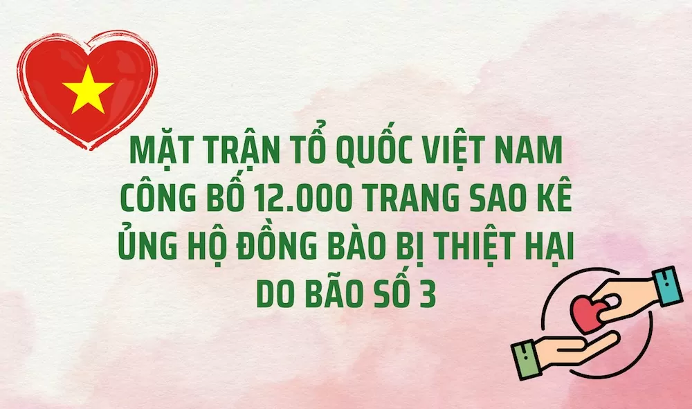 Link tải file sao kê 12.000 trang ủng hộ đồng bào của Mặt trận Tổ quốc Việt Nam