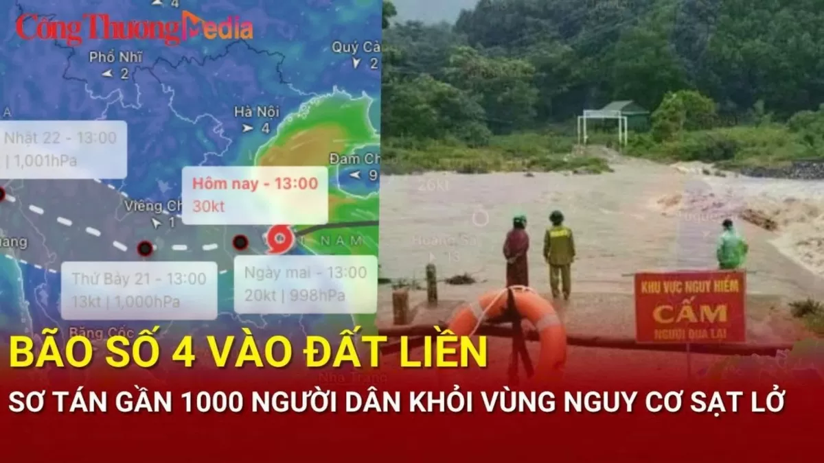 Tin bão khẩn cấp ngày 19/9: Bão số 4 vào đất liền, sơ tán gần 1.000 người vùng nguy cơ sạt lở