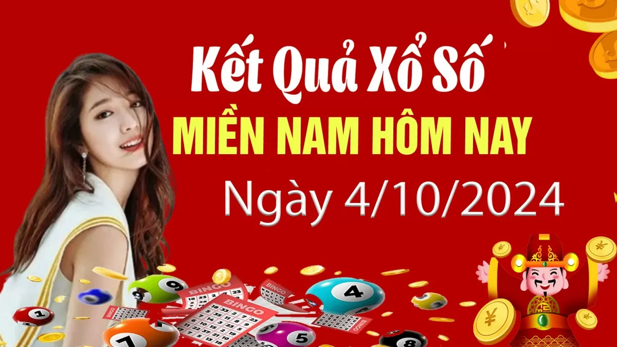 Kết quả Xổ số miền Nam ngày 4/10/2024, KQXSMN ngày 4 tháng 10, XSMN 4/10, xổ số miền Nam hôm nay