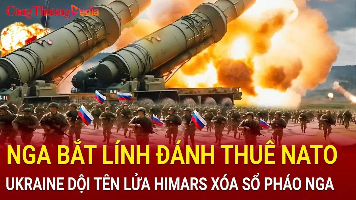 Chiến sự Nga-Ukraine sáng 7/10: Nga bắt lính đánh thuê NATO; Ukraine dội tên lửa HIMARS xóa sổ pháo Nga