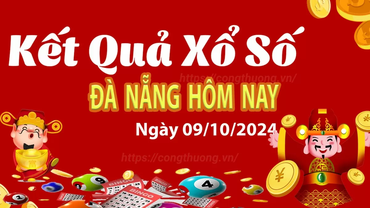 XSDNA 9/10, kết quả xổ số Đà Nẵng hôm nay 9/10/2024, xổ số Đà Nẵng ngày 9 tháng 10