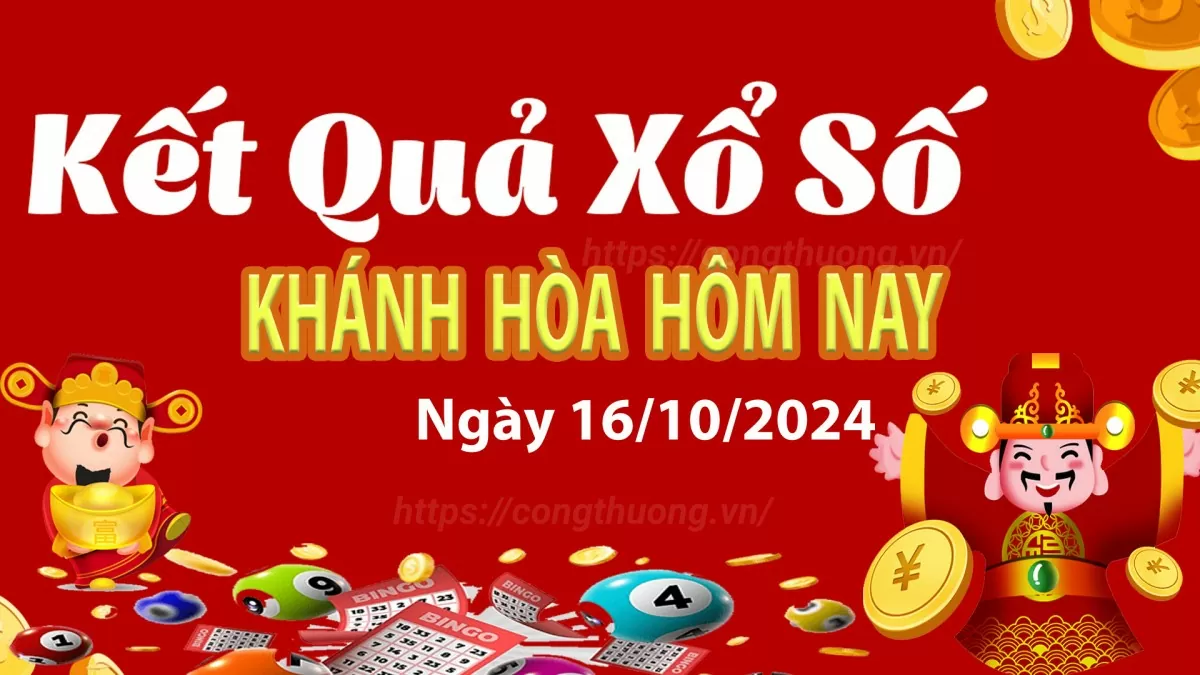 XSKH 16/10, kết quả xổ số Khánh Hòa hôm nay 16/10/2024, xổ số Khánh Hòa ngày 16 tháng 10