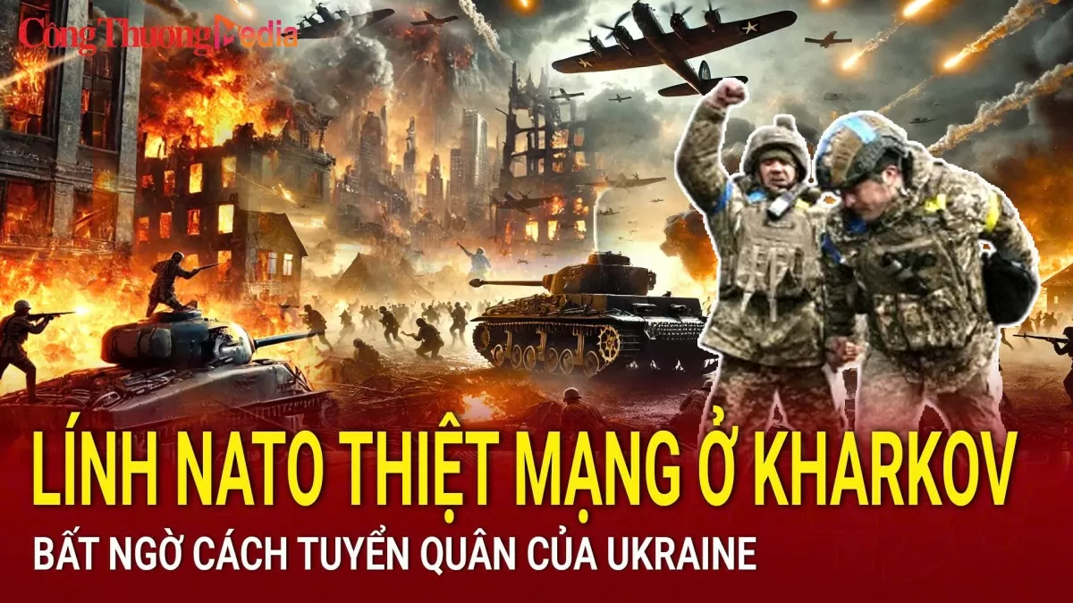 chien su nga ukraine sang 2212 linh nato thiet mang o kharkov bat ngo cach tuyen quan cua ukraine