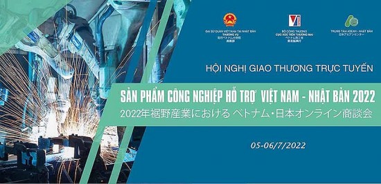 Ngày 5-6/7: Giao thương trực tuyến sản phẩm công nghiệp hỗ trợ Việt Nam – Nhật Bản
