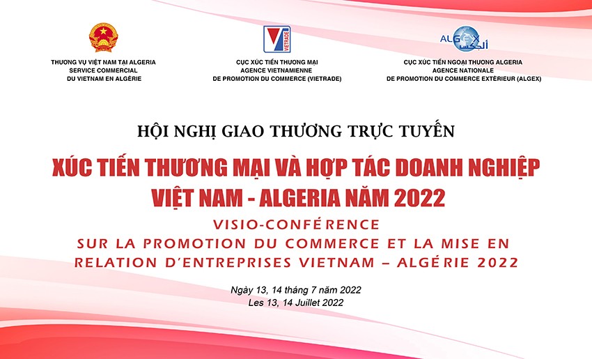 Dự kiến 40 doanh nghiệp Việt Nam và Algeria sẽ Tham gia giao thương trực tuyến