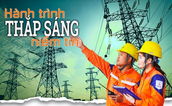 Điện lực Việt Nam - 67 năm “Thắp sáng niềm tin”