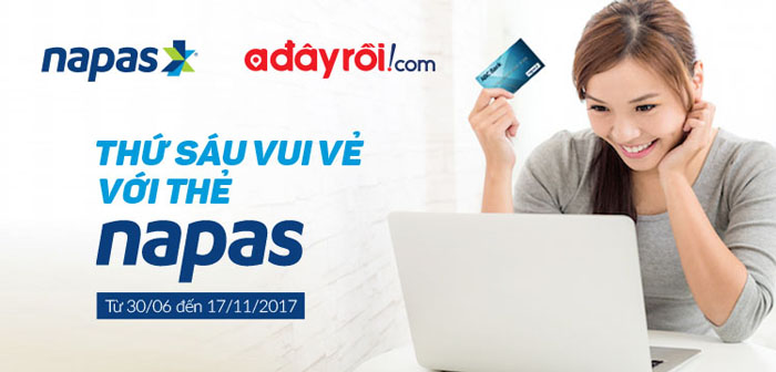 Napas và Vingroup bắt tay ưu đãi cho chủ thẻ ATM nội địa của 32 ngân hàng trên ADAYROI.COM