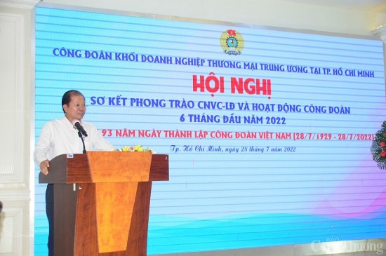 Công đoàn Khối doanh nghiệp Thương mại Trung ương tại TP. Hồ Chí Minh sơ kết 6 tháng đầu năm