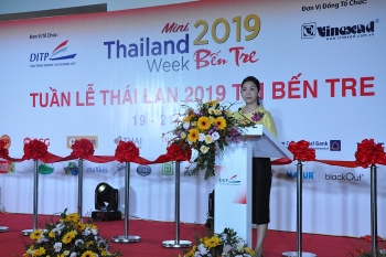 “Tuần hàng Thái Lan 2019” tại Bến Tre: Cơ hội mua sắm, trải nghiệm hàng hóa, dịch vụ Thái Lan tại xứ Dừa