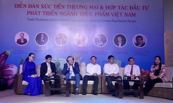 Tìm kiếm cơ hội đầu tư để phát triển ngành thực phẩm Việt Nam