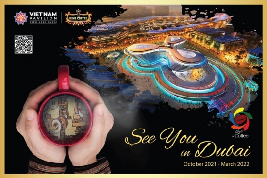 TNI King Cofee-  thương hiệu cà phê Việt Nam tham gia EXPO 2020 Dubai