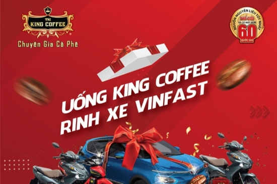 Hơn 2,7 tỷ đồng cho chương trình khuyến mãi  của TNI King Coffee