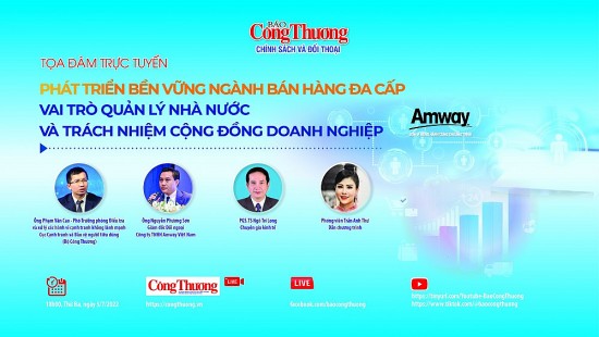 Báo Công Thương tổ chức tọa đàm với chủ đề “Phát triển bền vững ngành bán hàng đa cấp”