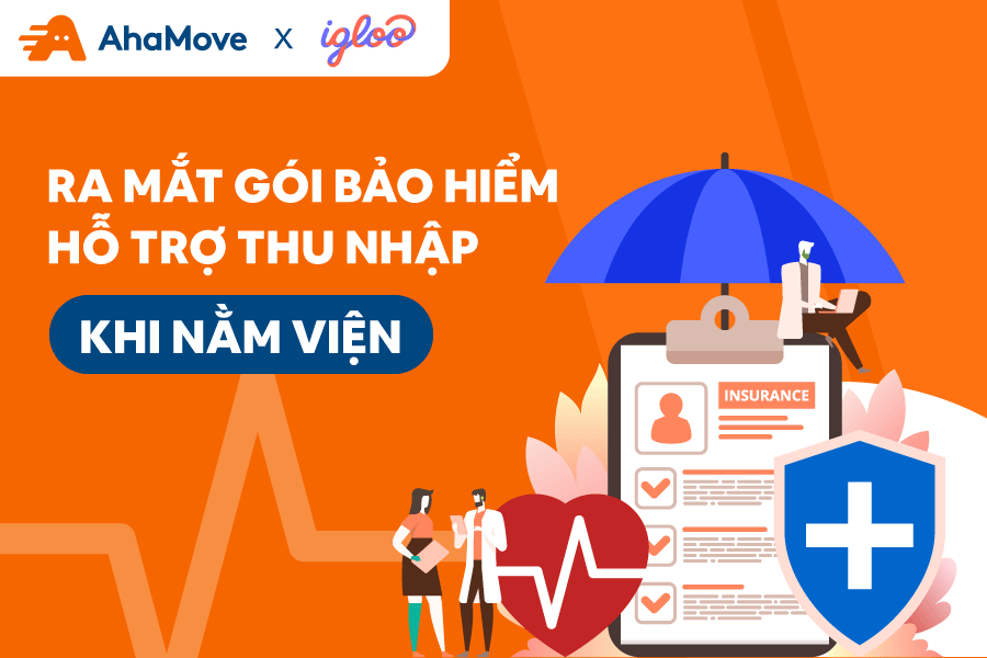 Igloo hợp tác với AhaMove bảo vệ tài xế giao hàng với 3 sản phẩm bảo hiểm mới