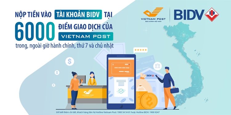 Dễ dàng nộp tiền vào tài khoản BIDV tại 6.000 điểm bưu điện Vietnam Post