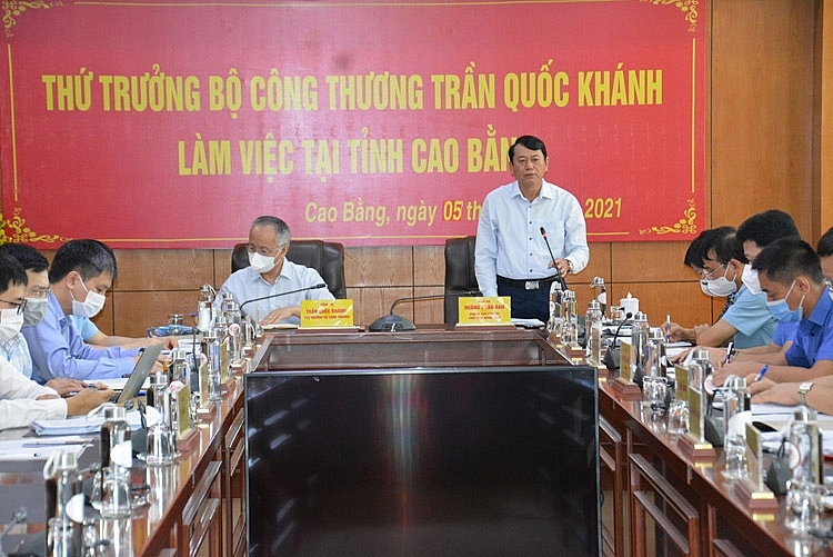 Thứ trưởng Bộ Công Thương Trần Quốc Khánh làm việc tại tỉnh Cao Bằng