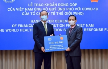Việt Nam trao 50.000 USD ủng hộ Quỹ ứng phó Covid-19 của WHO