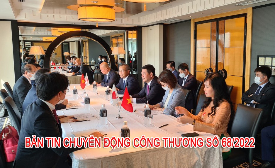 Bản tin Chuyển động Công Thương số 68/2022