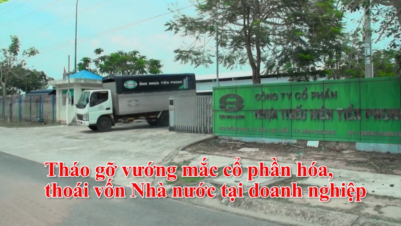 Tháo gỡ vướng mắc cổ phần hóa, thoái vốn Nhà nước tại doanh nghiệp