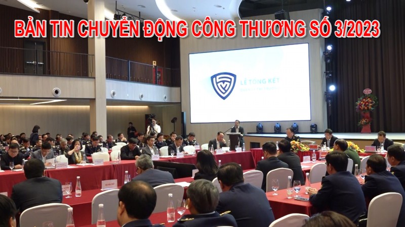 Bản tin Chuyển động Công Thương số 3/2023