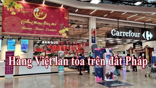 Hàng Việt lan tỏa trên đất Pháp