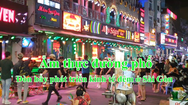 Ẩm thực đường phố- đòn bẩy phát triển kinh tế đêm ở Sài Gòn