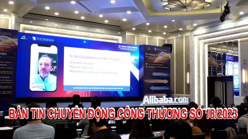 Bản tin Chuyển động Công Thương số 18/2023