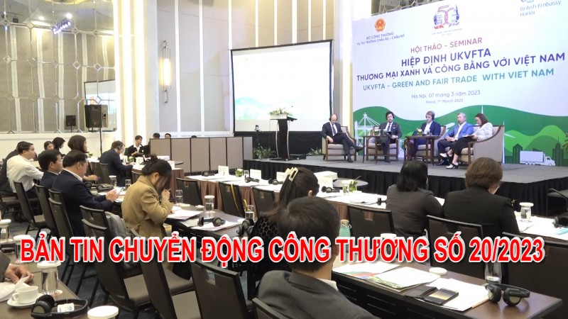 Bản tin Chuyển động Công Thương số 20/2023