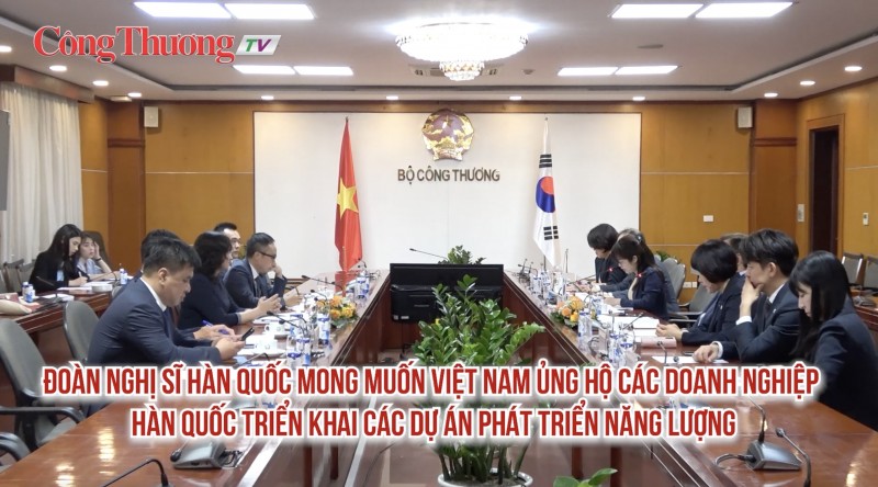 Đoàn nghị sĩ Hàn Quốc mong muốn Việt Nam tiếp tục ủng hộ các doanh nghiệp năng lượng của Hàn Quốc