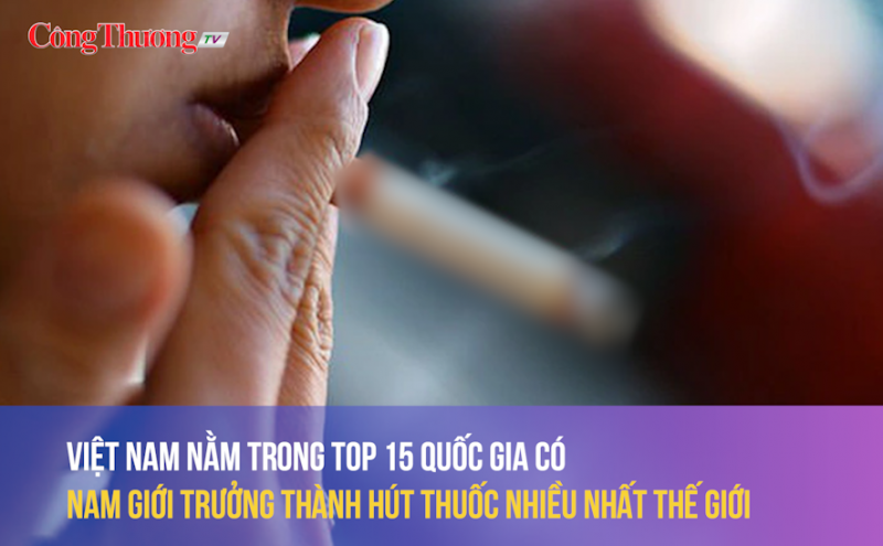 Việt Nam nằm trong top 15 quốc gia có nam giới trưởng thành hút thuốc nhiều nhất