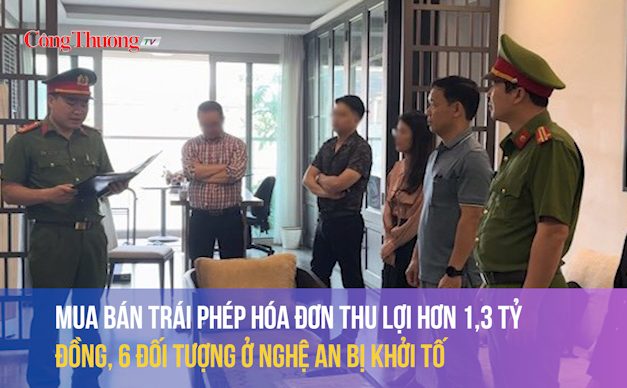 Mua bán trái phép hóa đơn thu lợi hơn 1,3 tỷ đồng, 6 đối tượng ở Nghệ An bị khởi tố