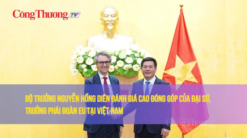 Bộ trưởng Nguyễn Hồng Diên đánh giá cao đóng góp của Đại sứ, Trưởng Phái đoàn EU tại Việt Nam