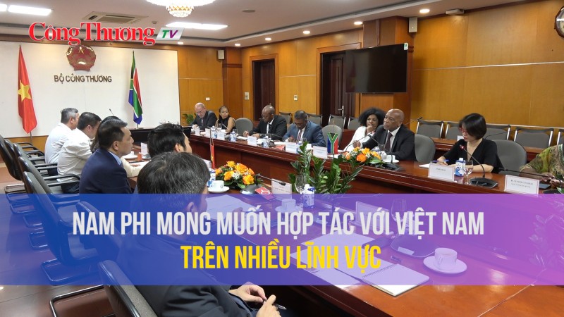 Nam Phi mong muốn hợp tác với Việt Nam trên nhiều lĩnh vực