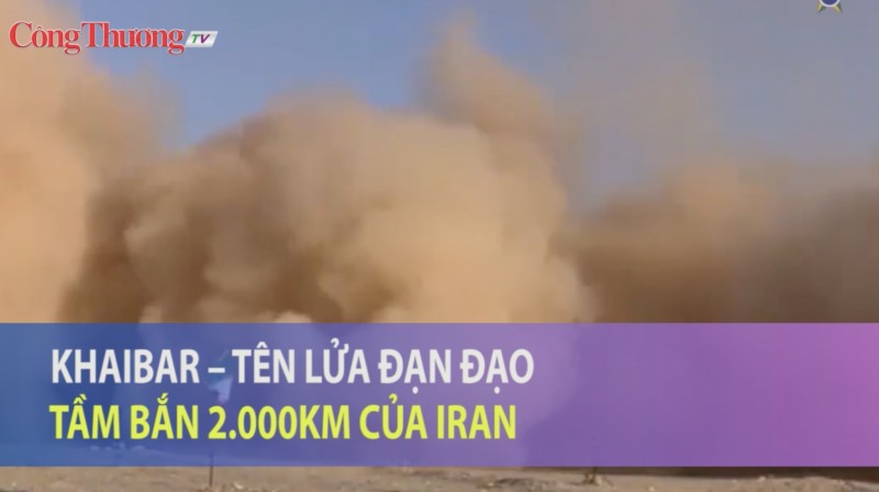 Khaibar – Tên lửa đạn đạo có tầm bắn 2.000km của Iran