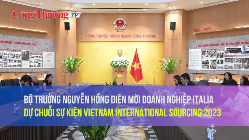 Bộ trưởng Nguyễn Hồng Diên mời doanh nghiệp Italia dự chuỗi sự kiện Việt Nam International Sourcing 2023