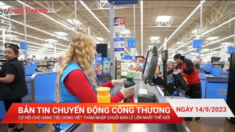 Cơ hội cho hàng tiêu dùng Việt thâm nhập chuỗi bán lẻ lớn nhất thế giới